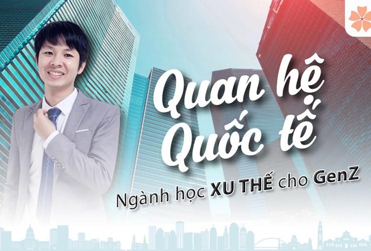Khám phá ngành Quan hệ Quốc tế Đại học Đông Á
